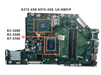 Используется LA-H801P Для материнской платы ноутбука Acer ASPIRE A315-43G A515-43G С процессором AMD R3 R5 R7 NB.HF911.002 NBHF911001