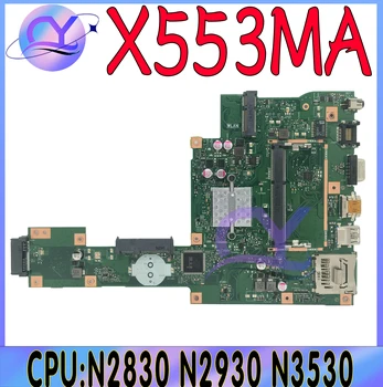 Материнская плата Ноутбука X553MA Для ASUS X553M K553M A553MA D553M F553MA Материнская Плата С N3540 N2930 N2830 N2840 100% Работает Хорошо