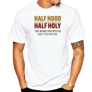 Половина капюшона Половина Святой Святой рубашки, что означает 