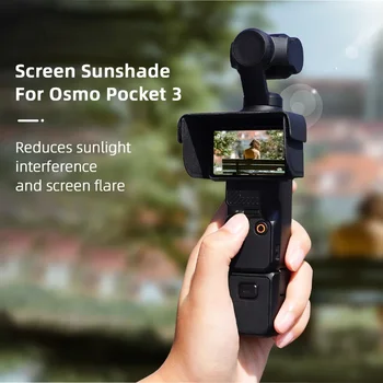 Солнцезащитный Козырек для DJI Osmo POCKET 3 Портативная Карданная Камера Экран Солнцезащитный Козырек Блокирует Сильный Свет, Улучшающий Видимость Экрана Pocket 3
