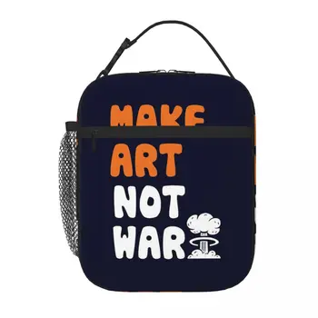 Сумка для ланча Make Art Not War, сумка для ланча, упакованный ланч, Кавайная сумка для ланча